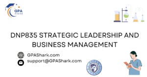 DNP835 Strategic Leadership and Business Management