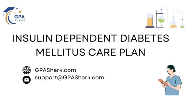 Insulin Dependent Diabetes Mellitus Care Plan writing services