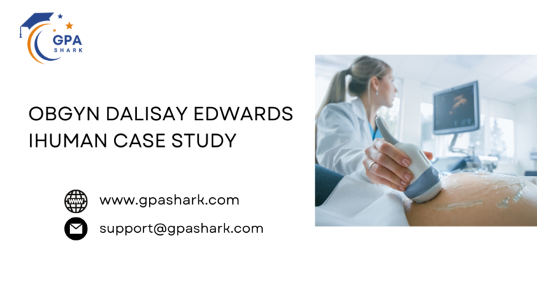 OBGYN Dalisay Edwards iHuman Case Study